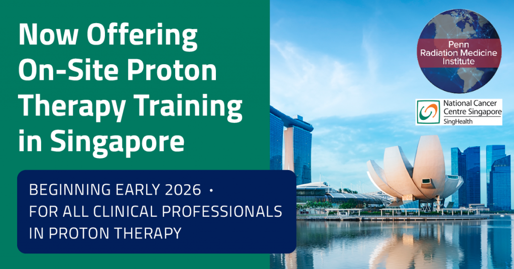 Now offering on Site Proton Therapy Training in Singapore, beginning early 2026 in partnership with National Cancer Centre Singapore, SingHealth.