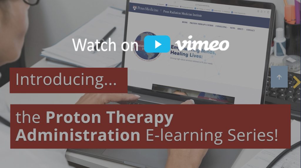Introducing Proton Therapy Administration E-Learning